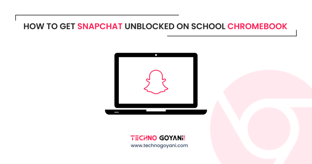 How To Unblock Snapchat On School Chromebook Solved How To Unblock Snapchat On School Chromebook Solved