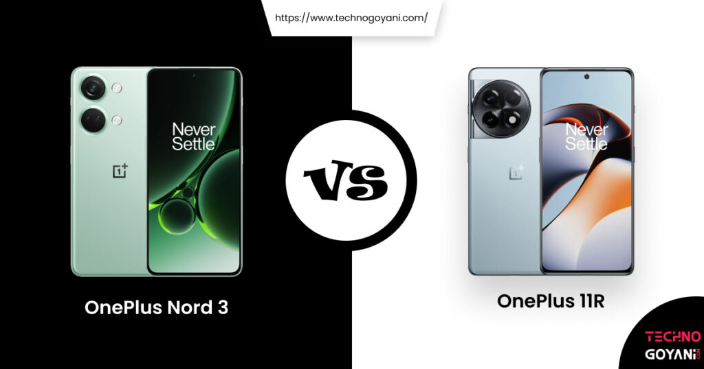 OnePlus Nord 3 vs Oneplus 11R