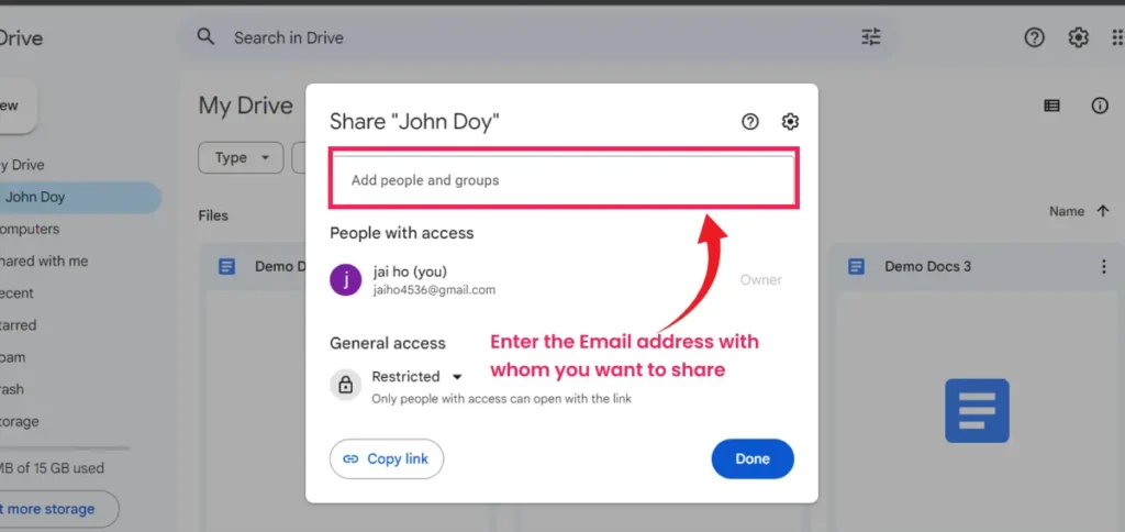enter the email address of the person you want to share the google docs