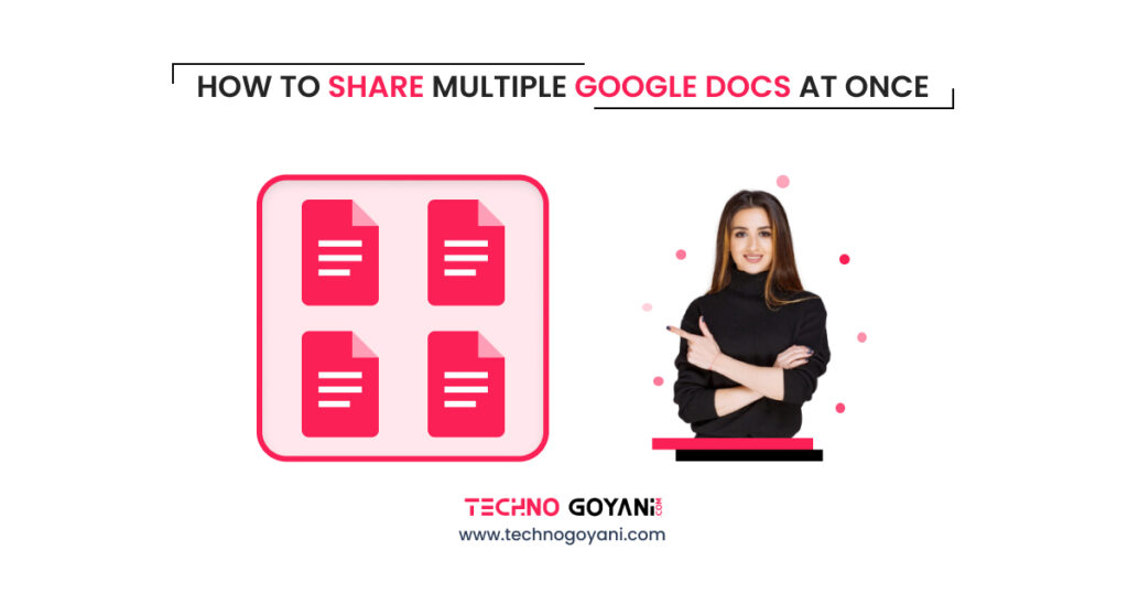 How to Share Multiple Google Docs at Once