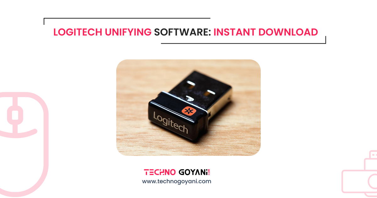 Logitech Unifying Software Instant Download Techno Goyani
