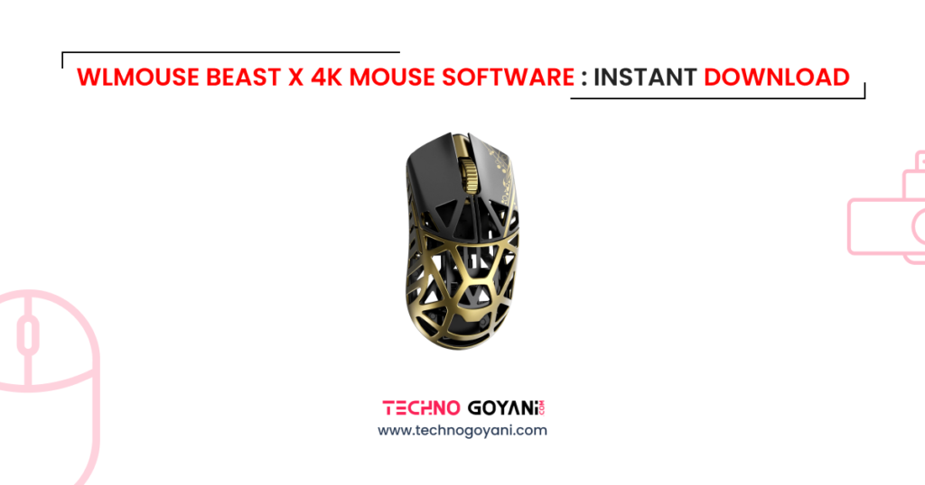 How to download Wlmouse beast x 4k mouse software